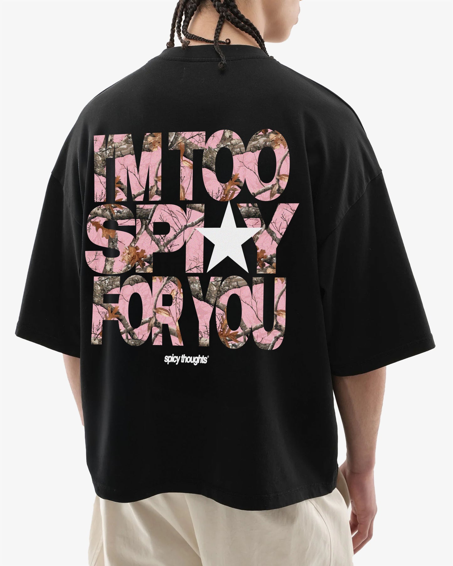 Heavy Oversized Tee - I’m Too Spicy For Yo