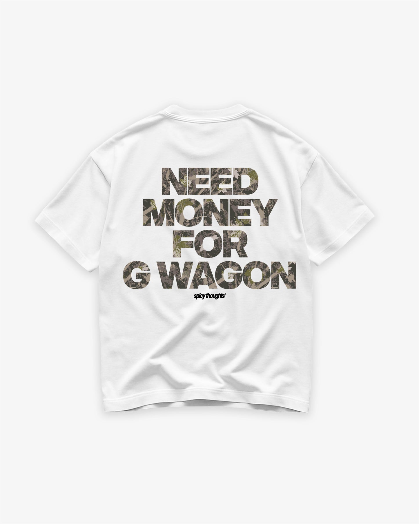 Heavy Oversized Tee - Need Money For G Wagon