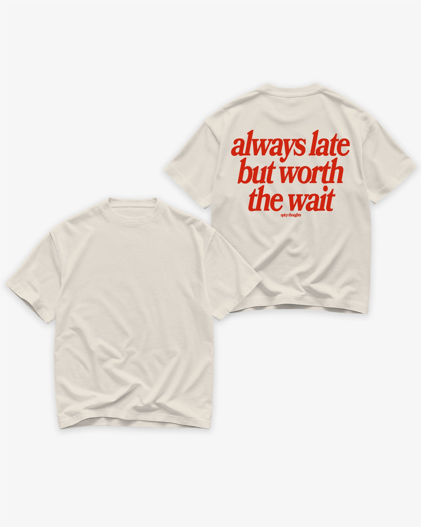 Heavy Oversized Tee White - Always Late