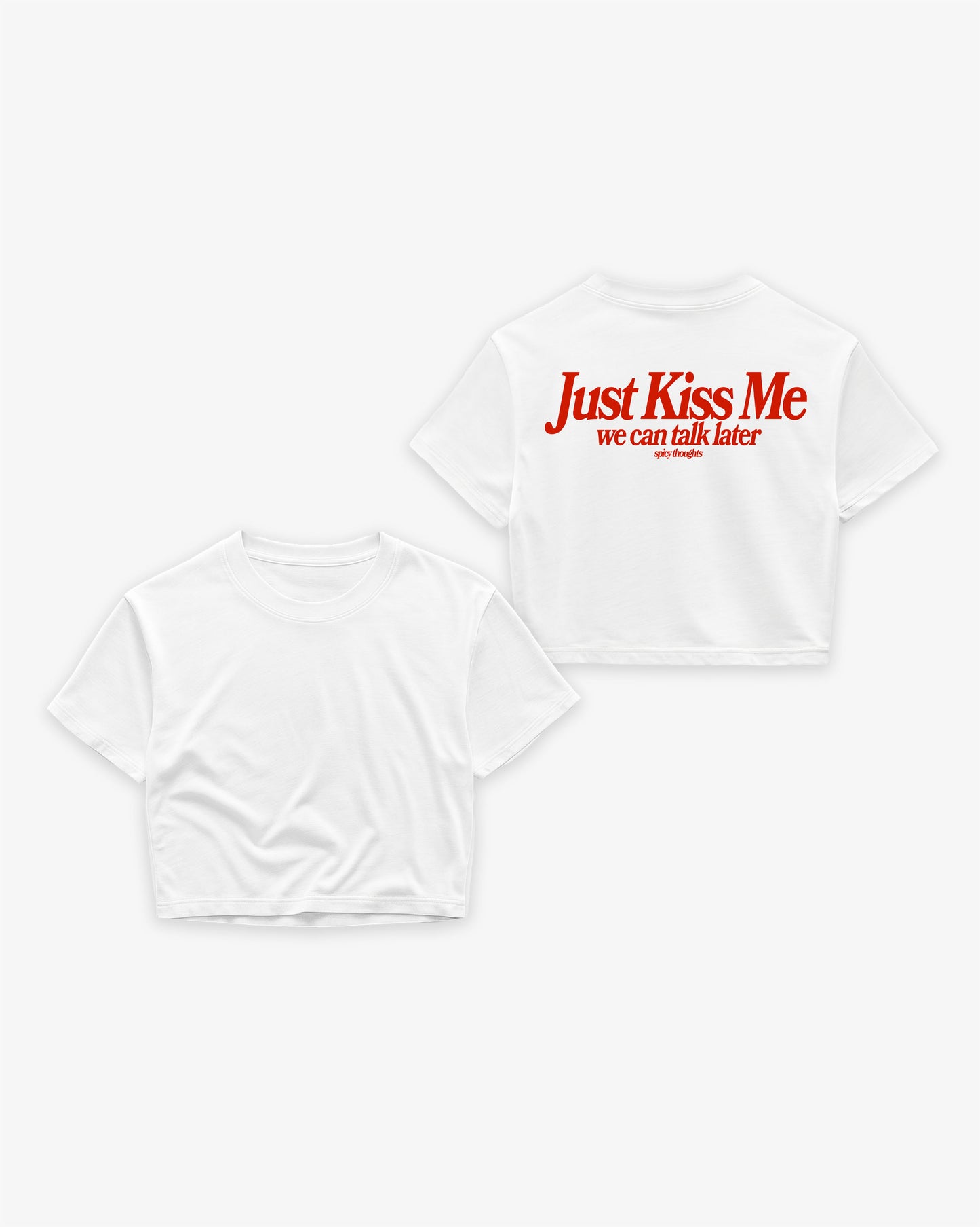 Oversize Cropped Tee - Just Kiss Me