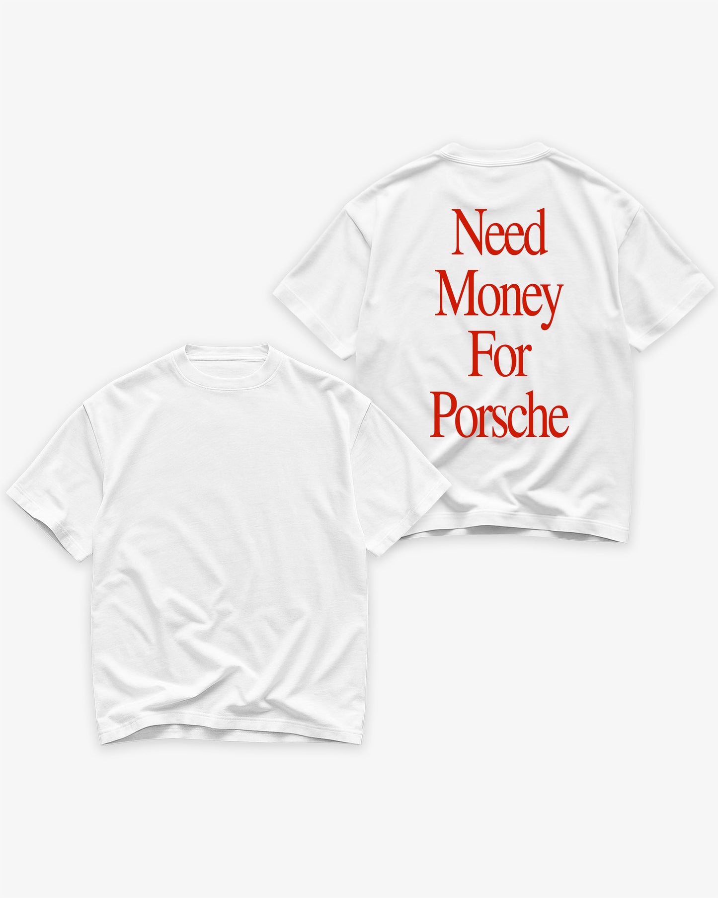 Heavy Oversized Tee White - Need Money For (Backprint)