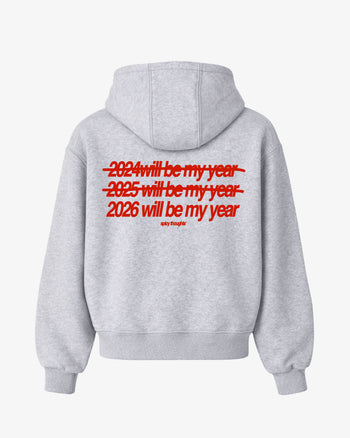 Oversized Hoodie - 2026 Will Be My Year