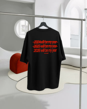 Heavy Oversized Tee - 2026 Will Be My Year