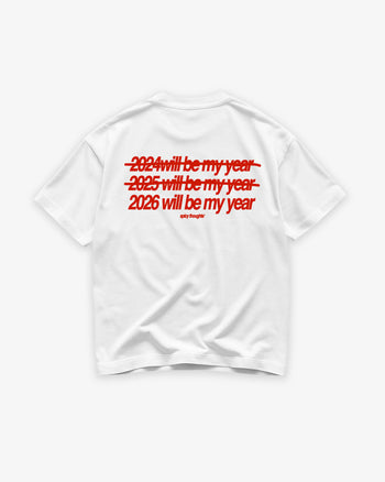 Heavy Oversized Tee - 2026 Will Be My Year