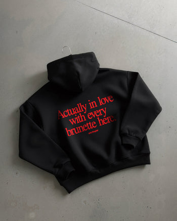 Oversized Hoodie - Actually In Love With Every Brunette Here