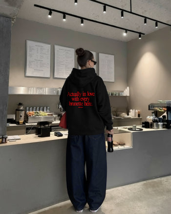 Oversized Hoodie - Actually In Love With Every Brunette Here