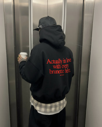 Oversized Hoodie - Actually In Love With Every Brunette Here