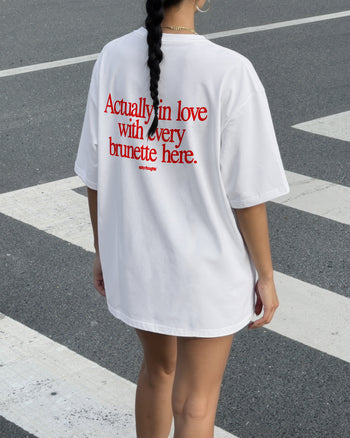 Heavy Oversized Tee - Actually In Love With Every Brunette Here