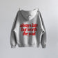 Oversized Hoodie - Always Late