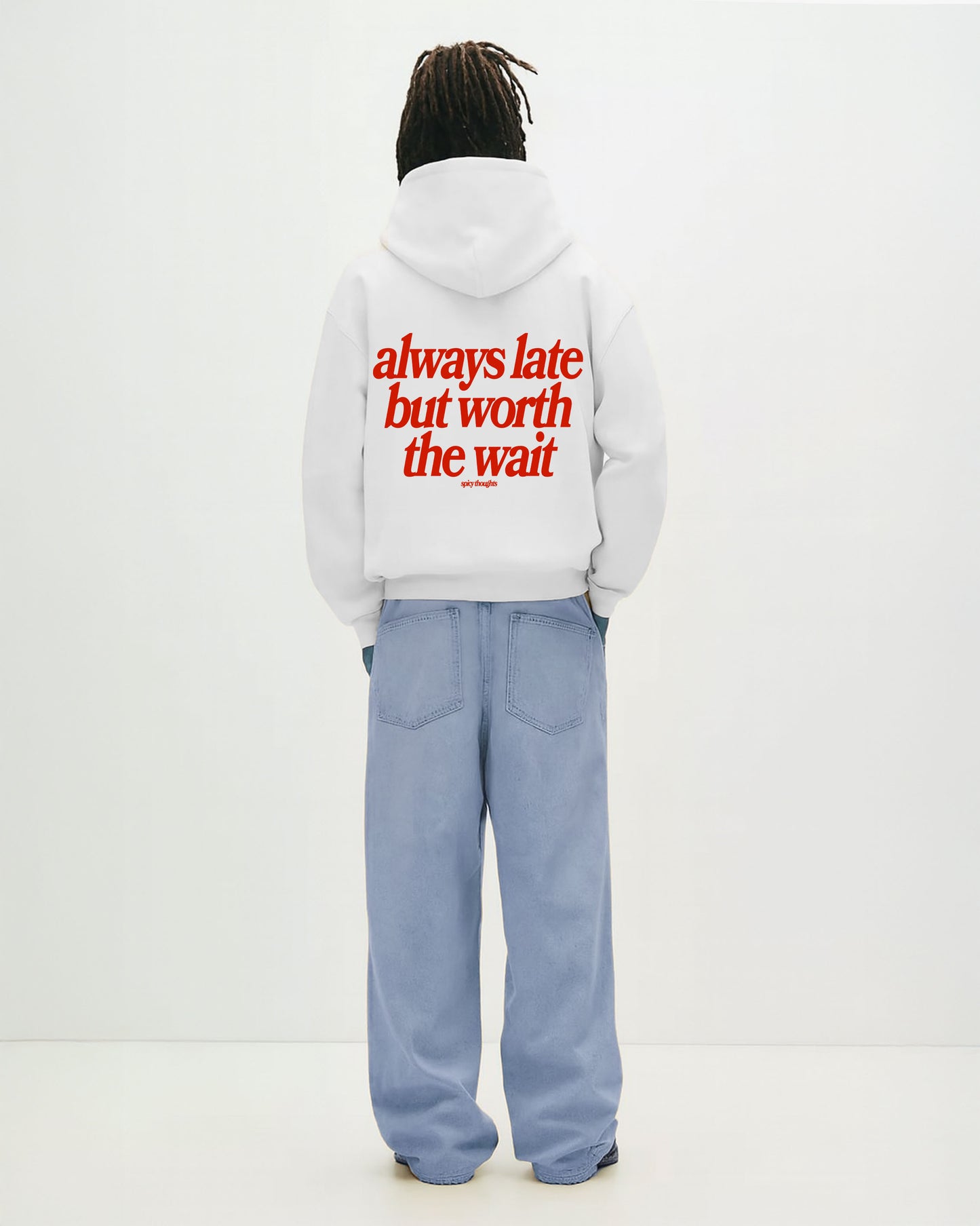 Oversized Hoodie - Always Late