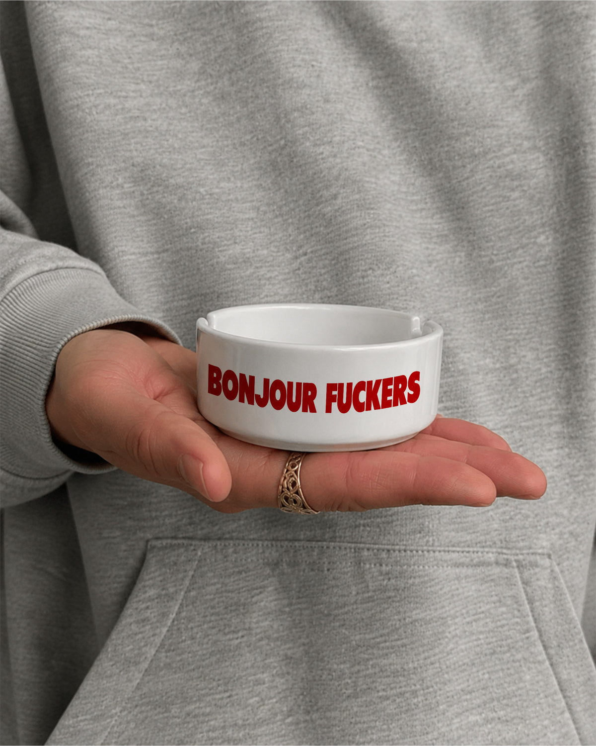 Ashtray - Bonjour Fuckers