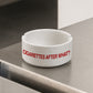 Ashtray - Cigarettes After What?