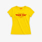 Fitted Tee Girls - Can you see the “Fuck You” in my smile