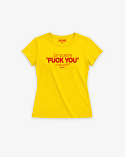 Fitted Tee Girls - Can you see the “Fuck You” in my smile