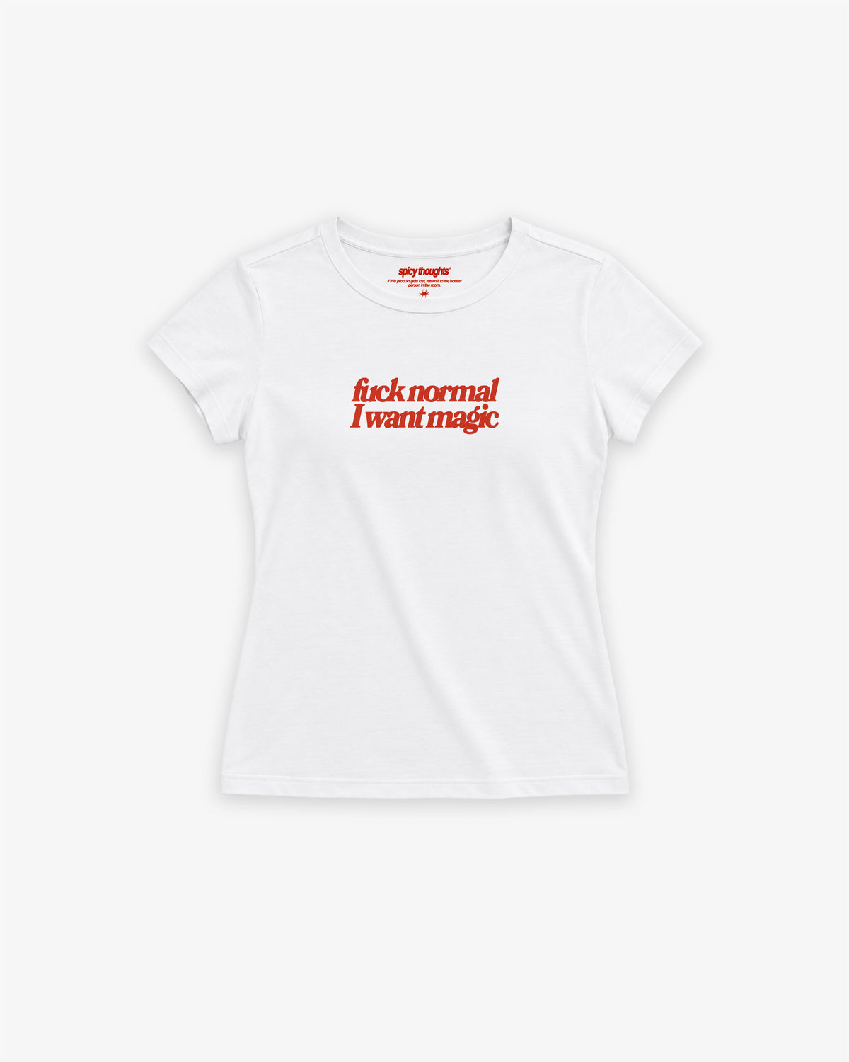 Baby Tee Girls - Fuck Normal I Want Magic