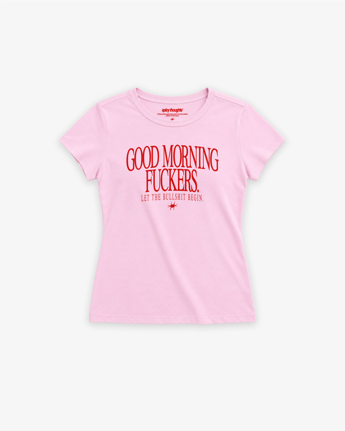 Fitted Tee Girls - Good Morning Fuckers