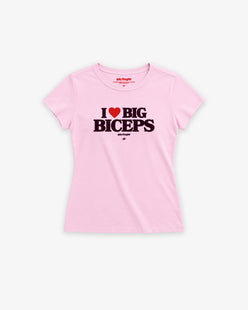 Fitted Tee Girls - I Love Big Biceps