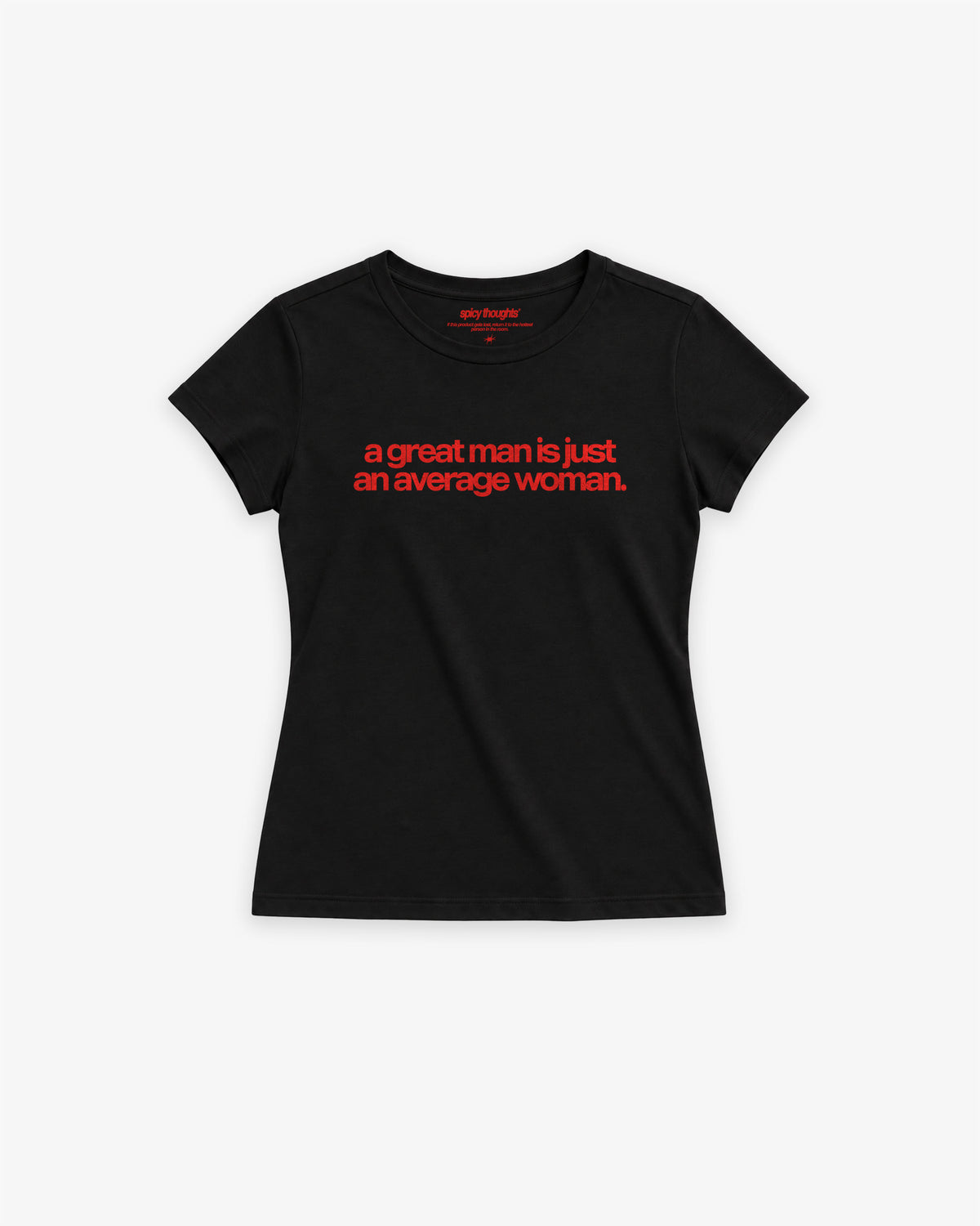 Baby Tee Girls - A Great Man Is Just An Average Woman