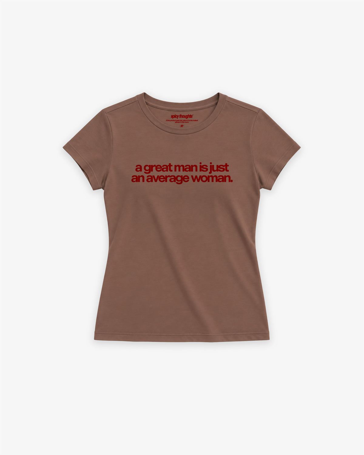 Baby Tee Girls - A Great Man Is Just An Average Woman