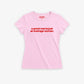Baby Tee Girls - A Great Man Is Just An Average Woman