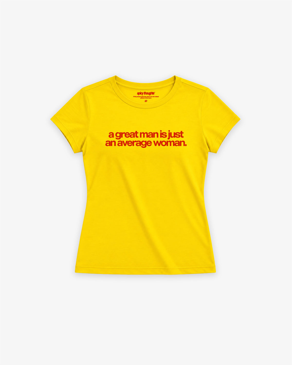 Baby Tee Girls - A Great Man Is Just An Average Woman