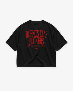 Boxy Tee Girls - Buenos Días Fuckers