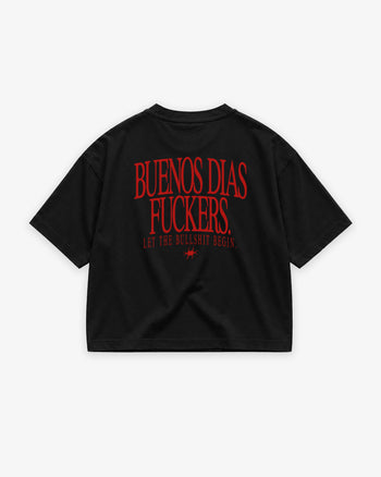 Boxy Tee Girls - Buenos Días Fuckers