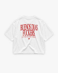 Boxy Tee Girls - Buenos Días Fuckers