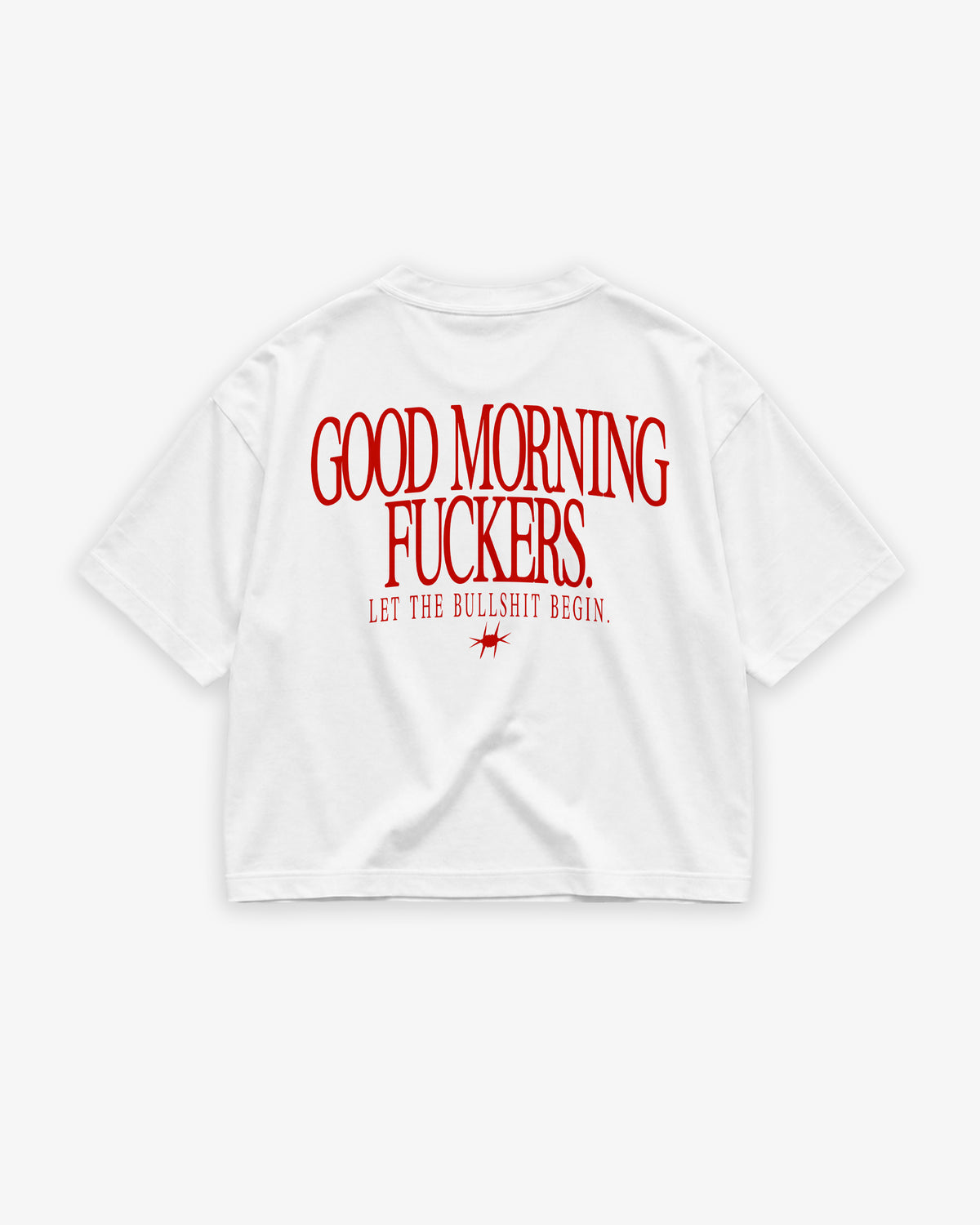 Boxy Tee Girls - Good Morning Fuckers