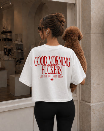 Boxy Tee Girls - Good Morning Fuckers