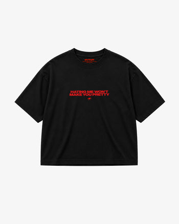 Boxy Tee Girls - Hating Me Won’t Make You Pretty