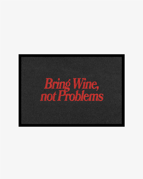 Doormat – Bring Wine, Not Problems