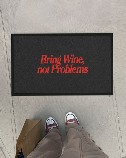 Doormat – Bring Wine, Not Problems