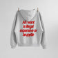 Oversized Hoodie - All I Want Is Illegal, Expensive or Brunette