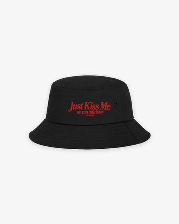 Bucket Hat - Just Kiss Me