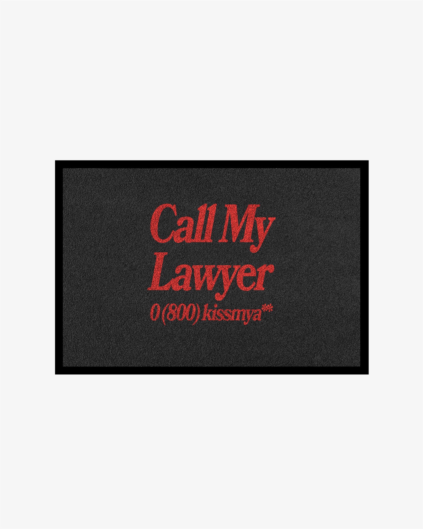 Doormat – Call My Lawyer