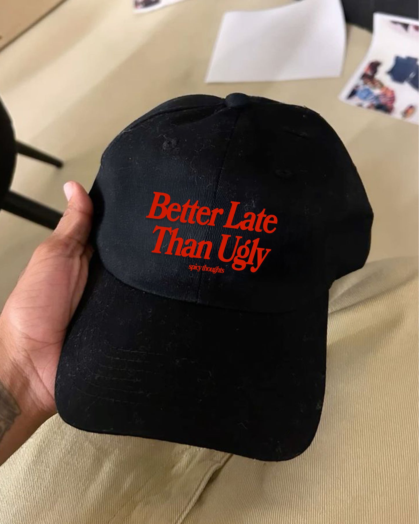 Dad Cap - Better Late Than Ugly