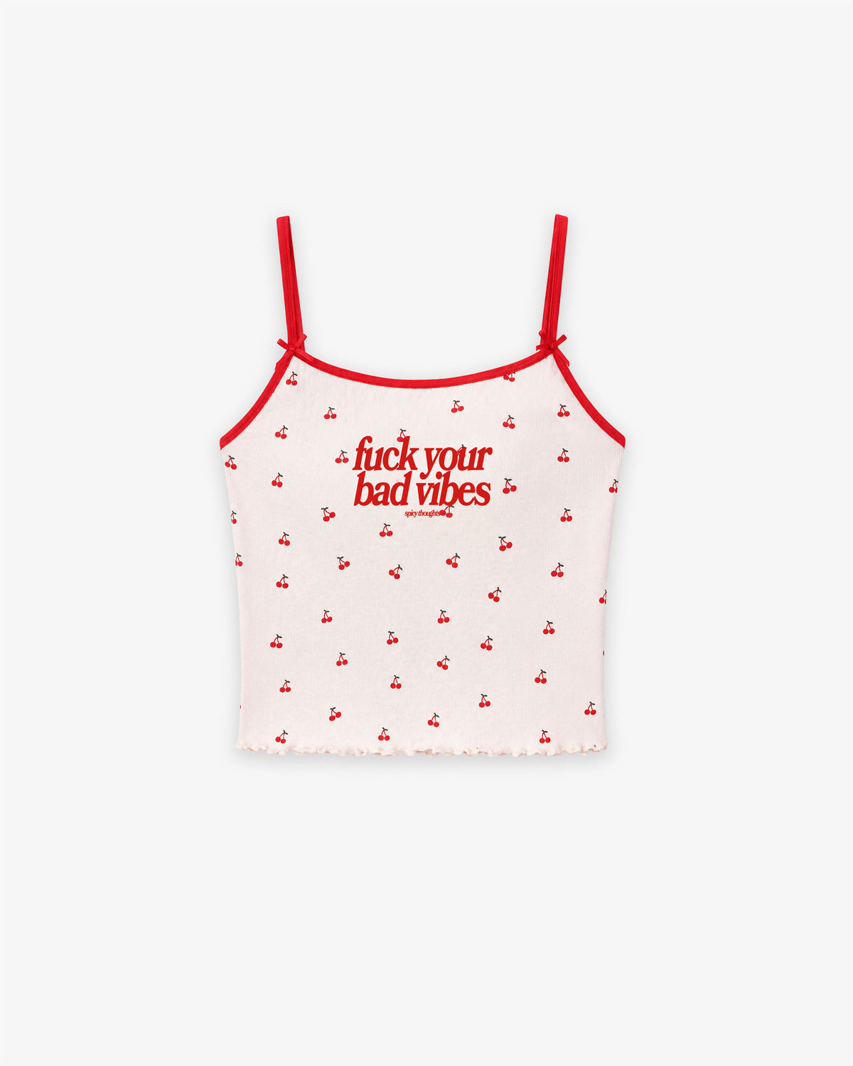 Rib Top Cherry - Fuck Your Bad Vibes