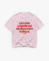 Heavy Oversized Tee - Let’s Share a Cigarette