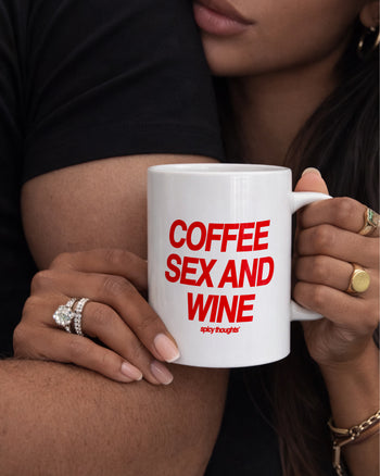 Ceramic Cup - Coffee Sex And Wine