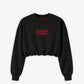 Cropped Crewneck Girls - All Sugar No Daddy