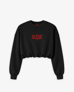 Cropped Crewneck Girls - All Sugar No Daddy