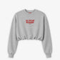 Cropped Crewneck Girls - All Sugar No Daddy