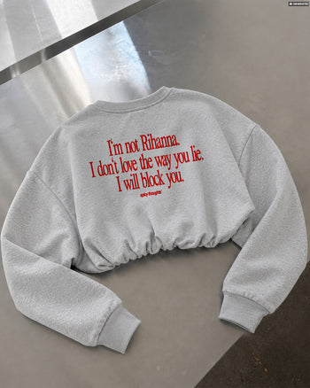 Cropped Crewneck Girls - I Will Block You