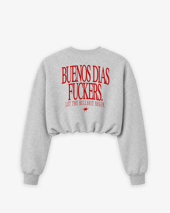 Cropped Crewneck Girls - Buenos Dias Fuckers