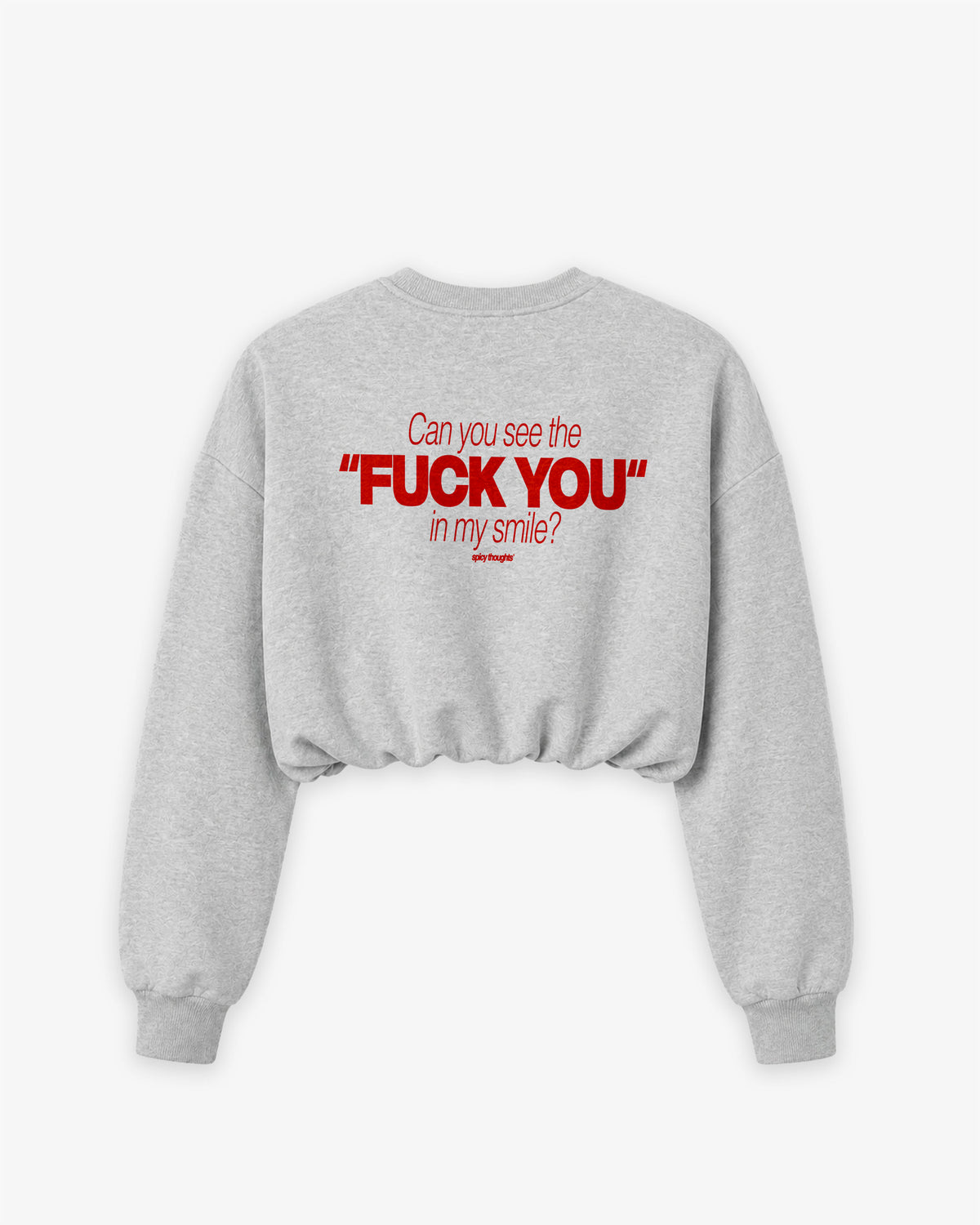 Cropped Crewneck Girls - Can you see the fuck you in my smile