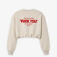 Cropped Crewneck Girls - Can you see the fuck you in my smile
