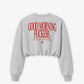 Cropped Crewneck Girls - Good Morning Fuckers