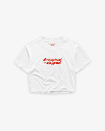 Cropped Tee - Always Late Frontprint