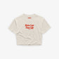Cropped Tee - Better Late Than Ugly
